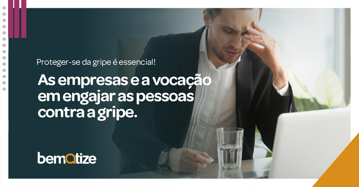 As empresas e a vocação em engajar as pessoas contra a gripe