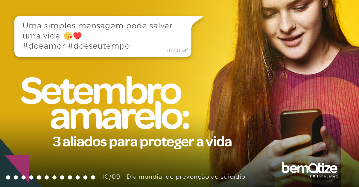 Setembro Amarelo: 3 aliados para proteger a vida